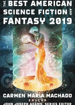 The Best American Science Fiction and Fantasy 2019 on Sale