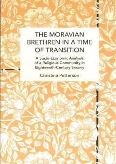 The Moravian Brethren in a Time of Transition Online