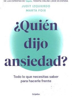 ?Qui?n dijo ansiedad?:   Who Said Anxiety? Supply