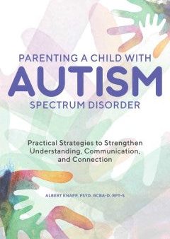 Parenting a Child With Autism Spectrum Disorder Online now