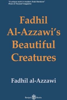 Fadhil Al-azzawi s Beautiful Creatures Online now