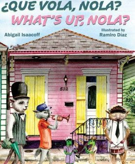 ?que Vola, Nola?  What s Up, Nola? For Cheap