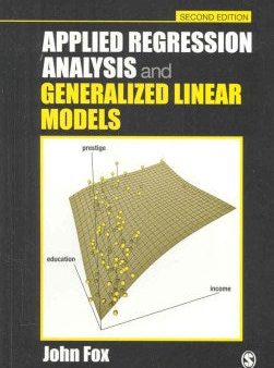 Applied Regression Analysis and Generalized Linear Models Cheap