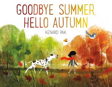 Goodbye Summer, Hello Autumn Hot on Sale