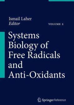 Systems Biology of Free Radicals and Antioxidants Sale