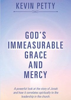 God?s Immeasurable Grace and Mercy Hot on Sale