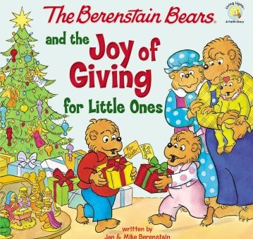 The Berenstain Bears and the Joy of Giving for Little Ones Online Sale