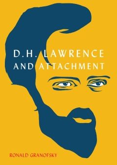 D.H. Lawrence and Attachment For Cheap